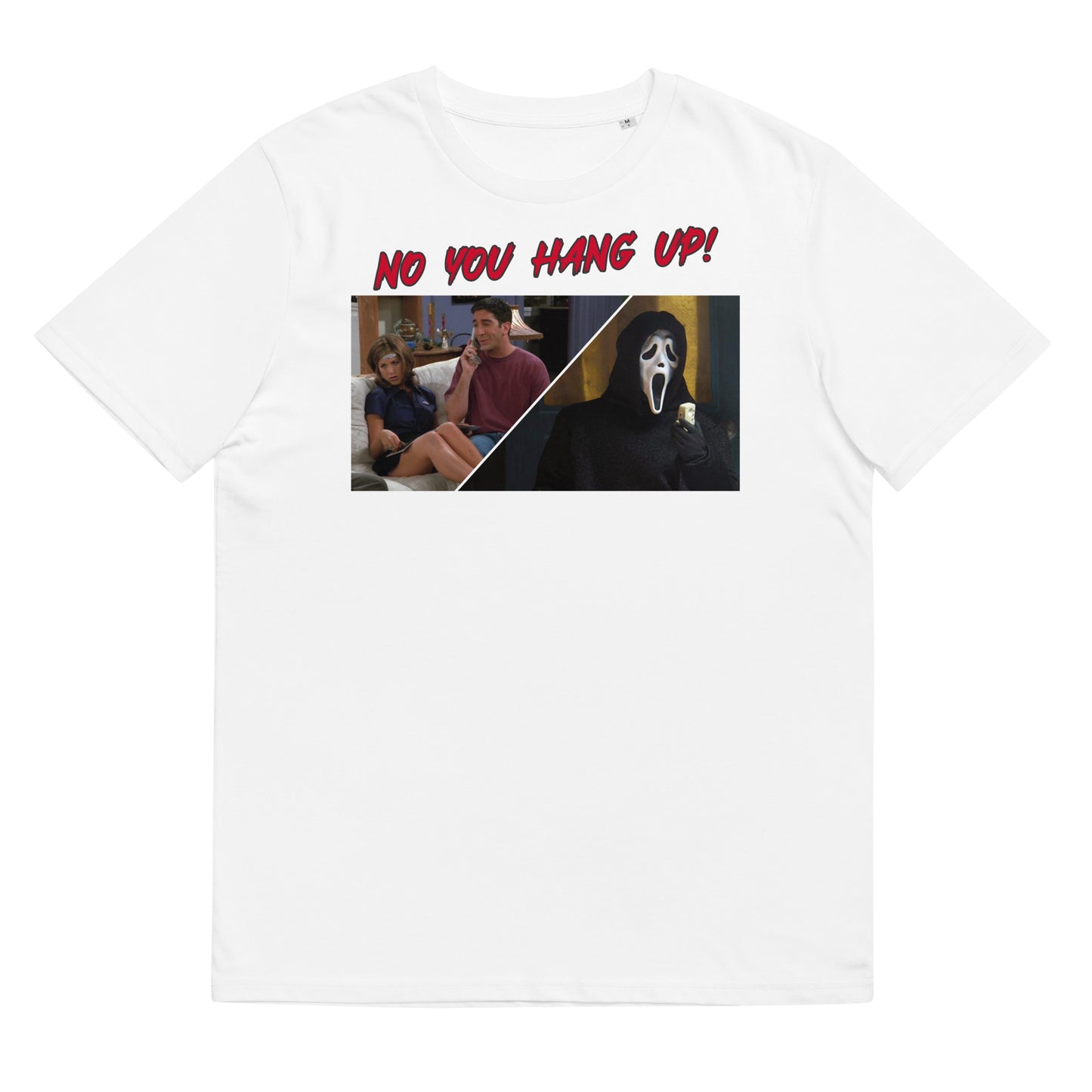 You Hang Up KiSS Unisex organic cotton t-shirt - Friends Scream - Ross Rachel Tv Movie Edit Halloween