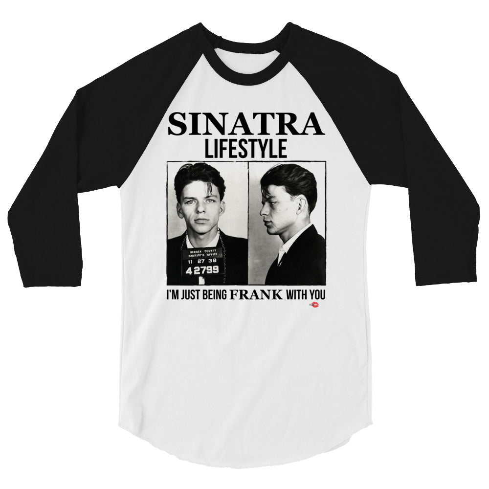 Sinatra Lifestyle KiSS 3/4 sleeve raglan shirt - I'm Just Being Frank With You Mugshot