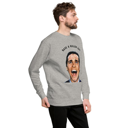 Killer Day KiSS Unisex Premium Sweatshirt - American Psycho Christian Bale Halloween